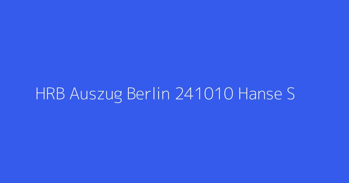 HRB Auszug Berlin 241010 Hanse S & F GmbH Berlin